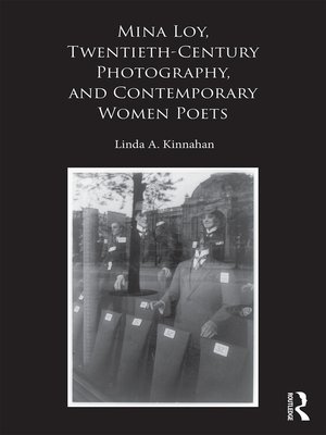cover image of Mina Loy, Twentieth-Century Photography, and Contemporary Women Poets